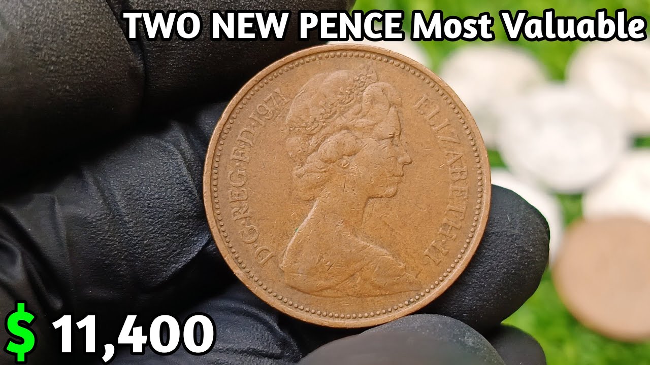 TWO NEW PENCE Most Valuable &pound; 570,000.00 👈 1971 Error Coin U.K Elizabeth II Worth Big Money!