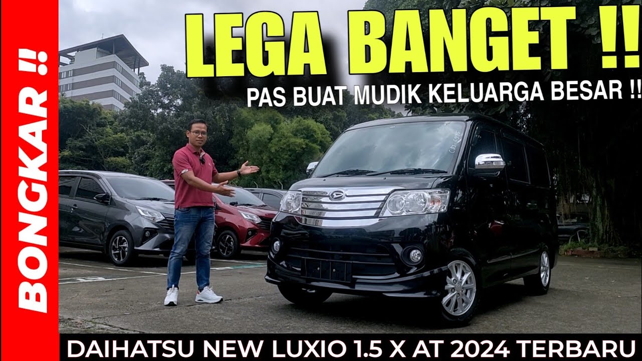 Bongkar !! DAIHATSU NEW LUXIO 1.5 X AT 2024 || REVIEW EXTERIOR & INTERIOR TERBARU