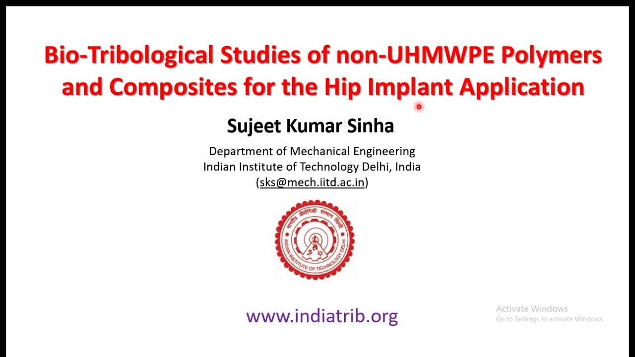 Bio-tribology of Non-UHMWPE Polymers and Composites (A talk given by me to Surface Ventures, UK)