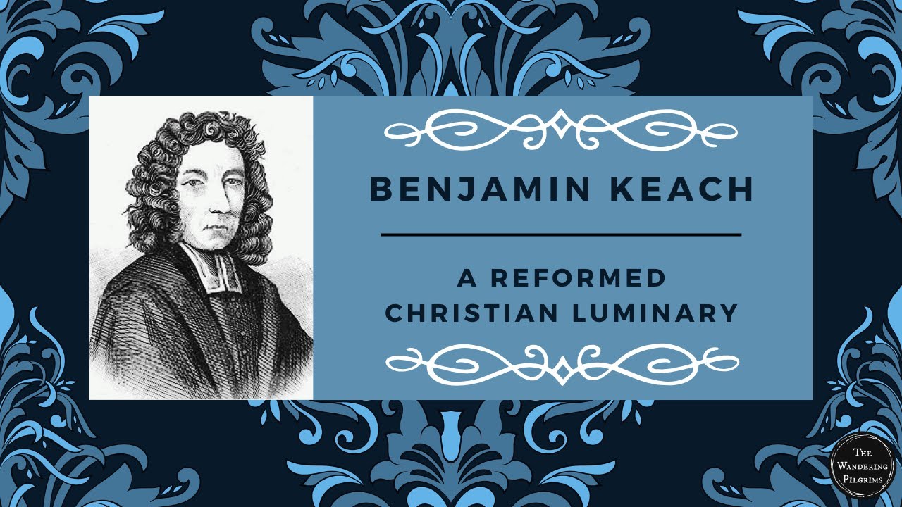 A Reformed Christian Luminary: The Life of Benjamin Keach