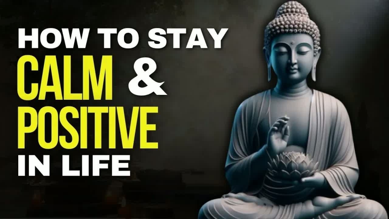 How to Be Calm and Peaceful Within ｜ Buddhist Philosophy ｜ Buddhism