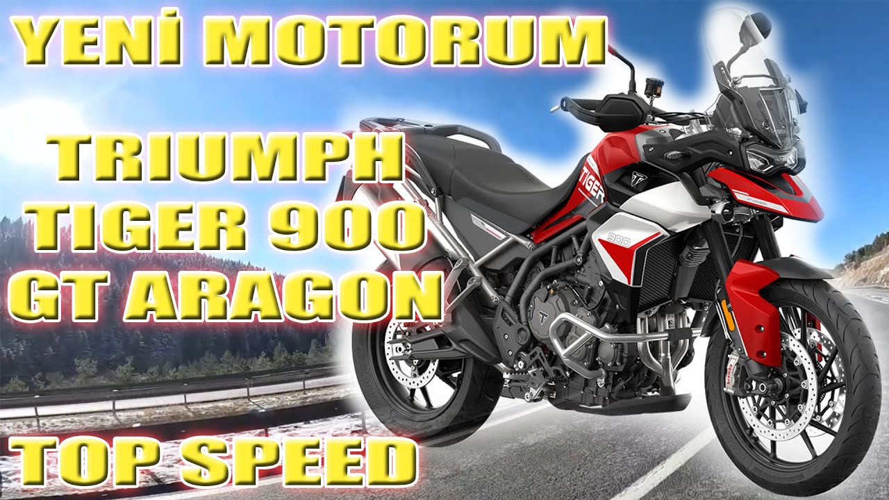 YENİ MOTORUM | TRIUMPH TIGER 900 GT ARAGON EDT | Motovlog