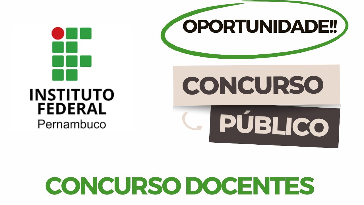 CONCURSO IFPE 100 VAGAS DOCENTES!