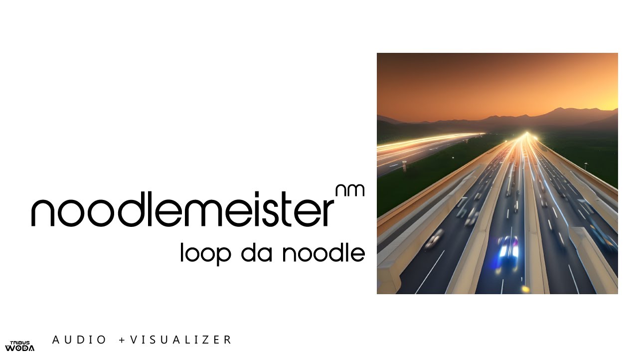 loop da noodle - Noodlemeister (from the album Mellow - Mania released 03/2022)