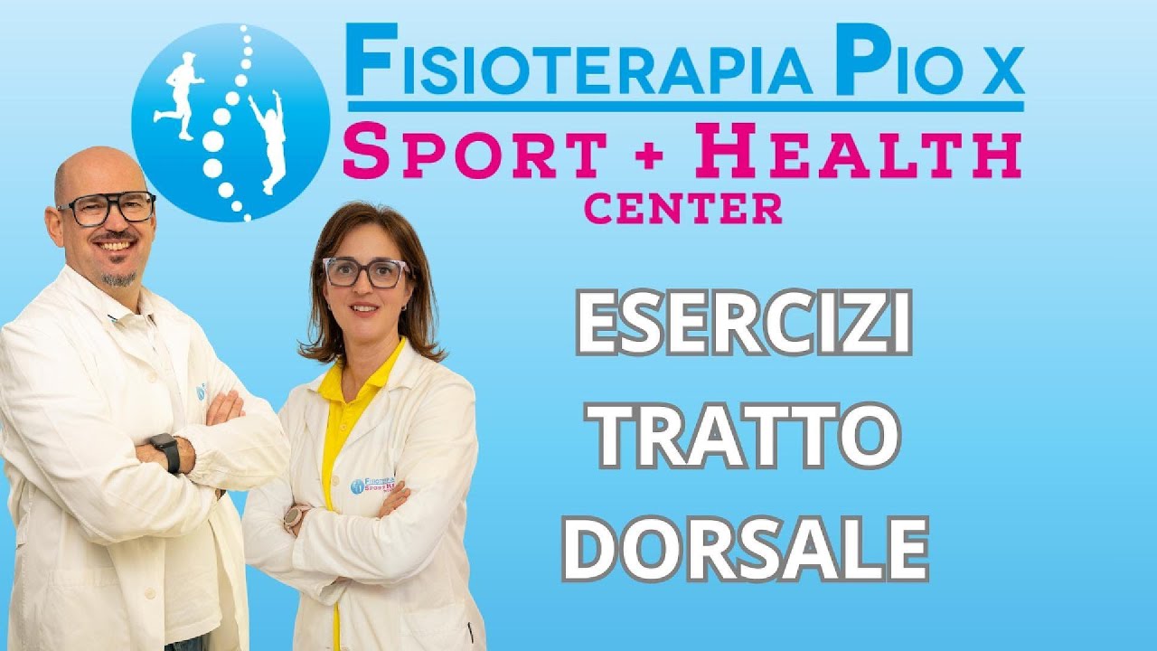 ESERCIZI PER IL TRATTO DORSALE