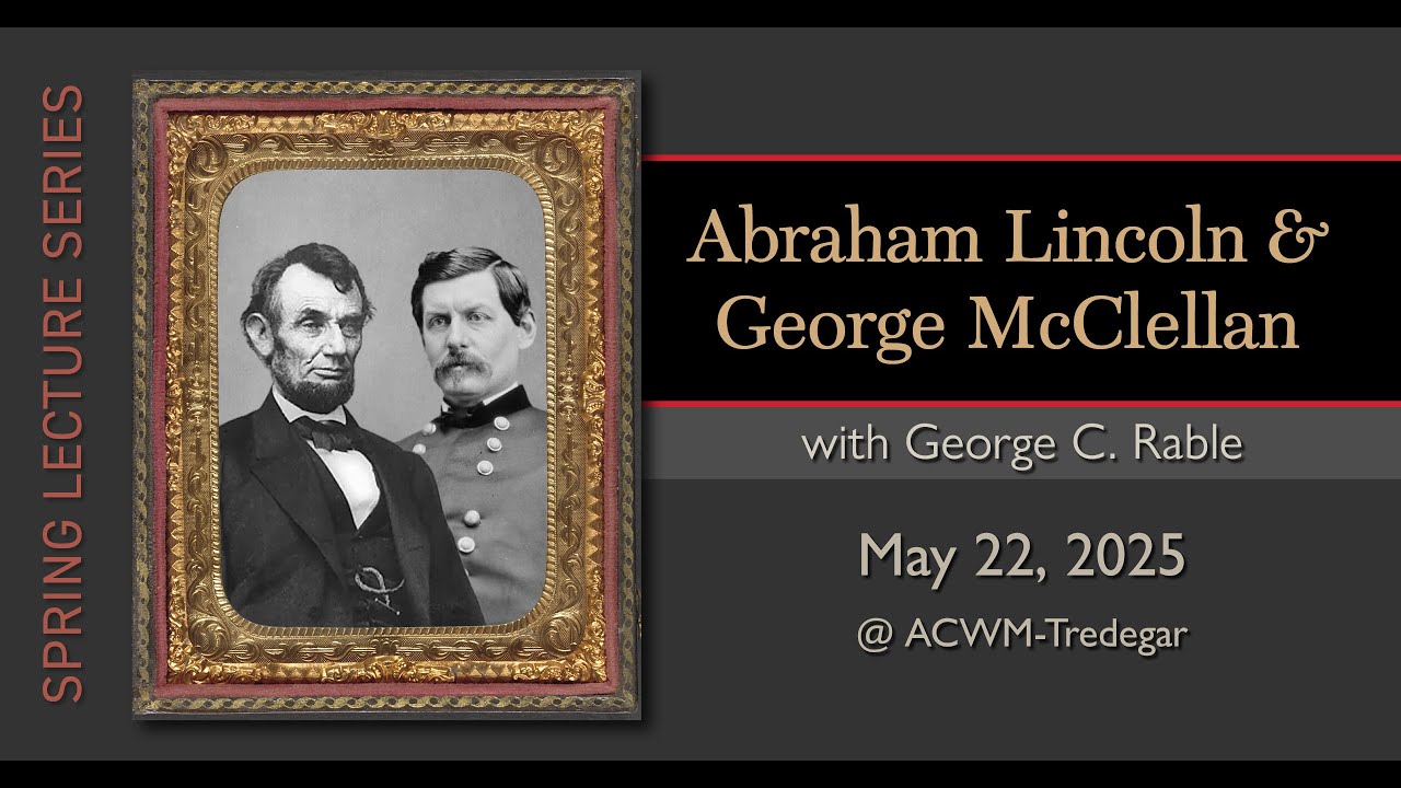 Abraham Lincoln & George McClellan