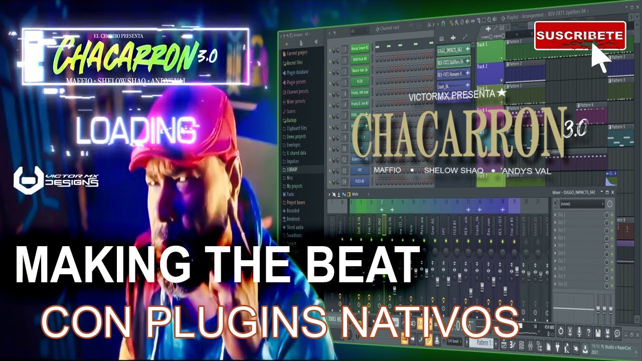 Chacarron 3.0 - Maffio - El Chombo - Andis Val - Making The Beat En Fl Studio Con Plugins Nativos