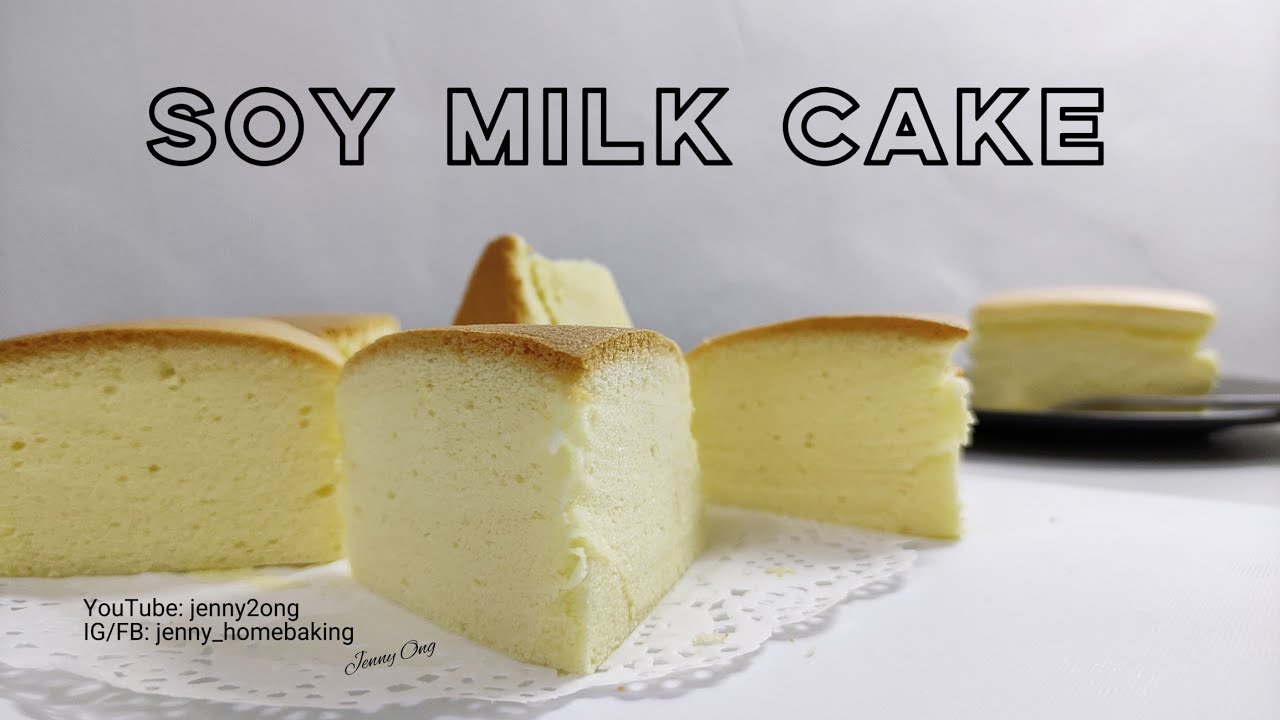 Soy Milk Cake ▏YouTube: jenny2ong