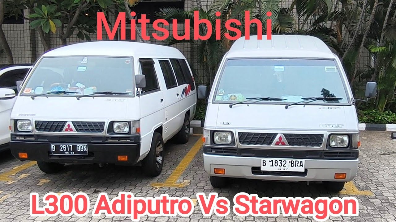 Mitsubishi L300 Adiputro Vs L300 Starwagon