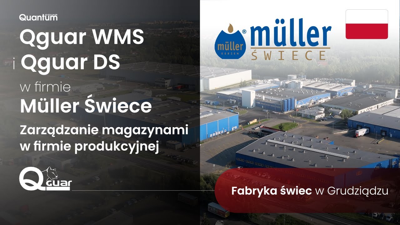 Qguar WMS i Qguar DS w firmie M&uuml;ller Świece - Zarządzanie magazynami w firmie produkcyjnej