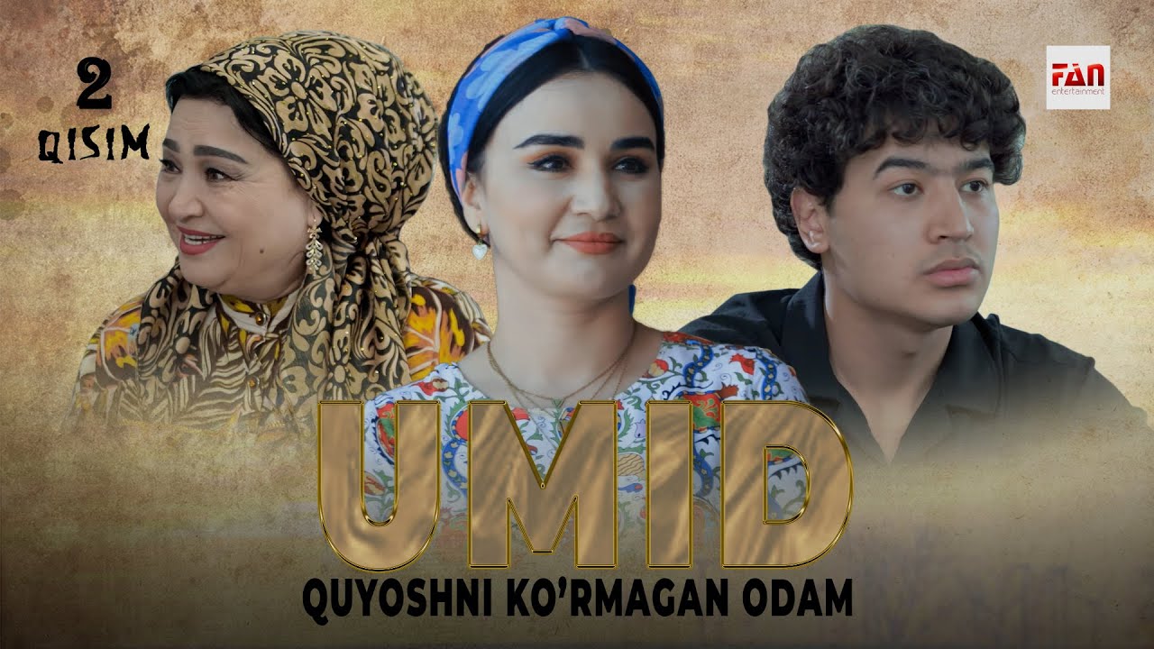 Umid | Умид (2-qisim)