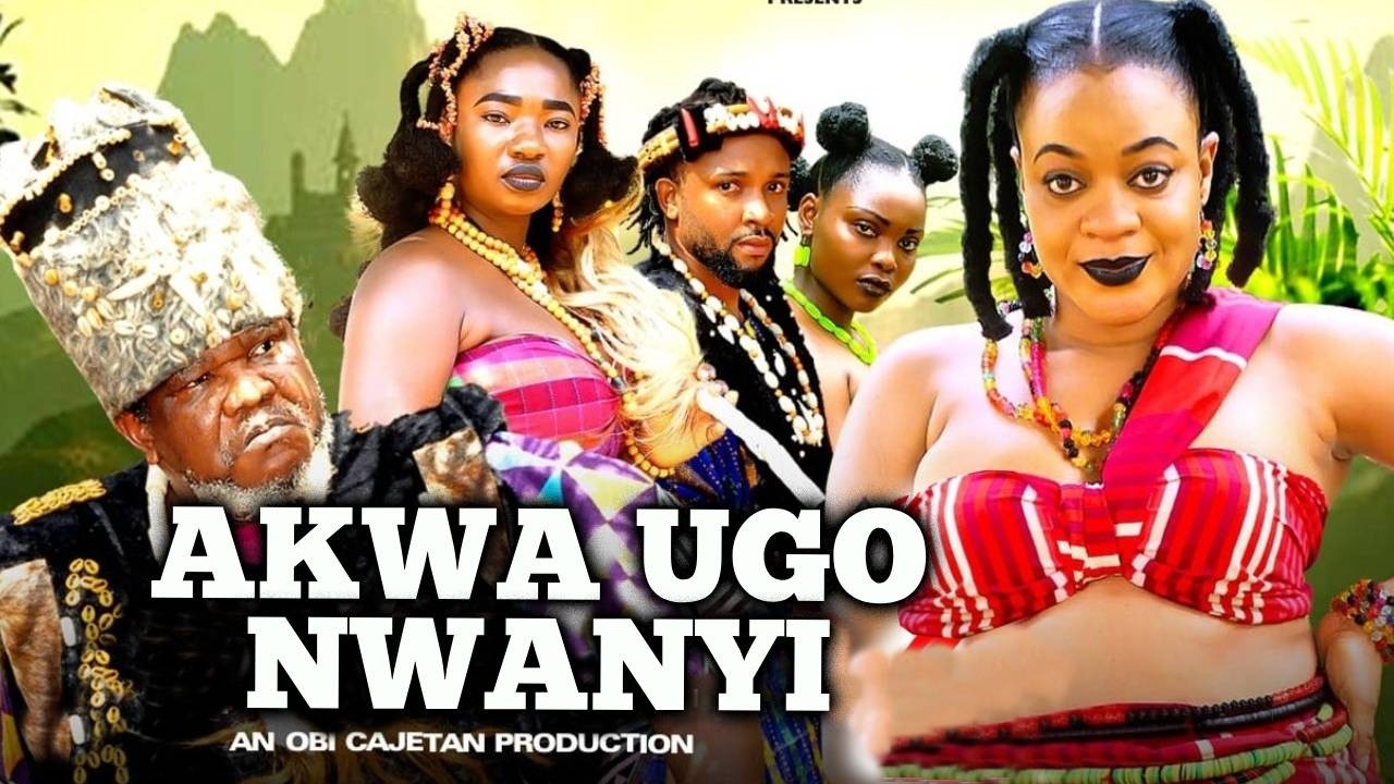 AKWAUGO NWANYI 1&2 - Ugegbe Ajaelo Ugezu J Ugezu 2026 Latest Nollywood Epic Movie