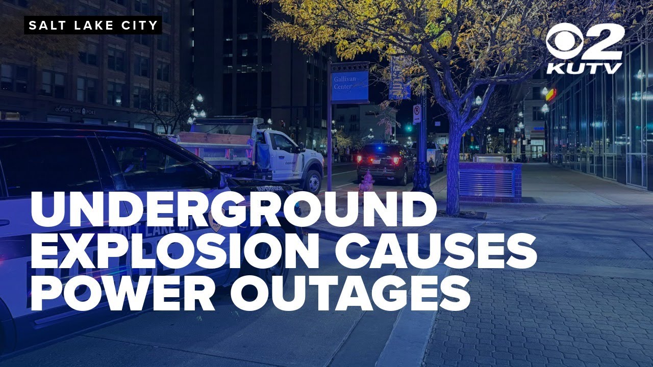 Underground explosion causes power outages in downtown Salt Lake City