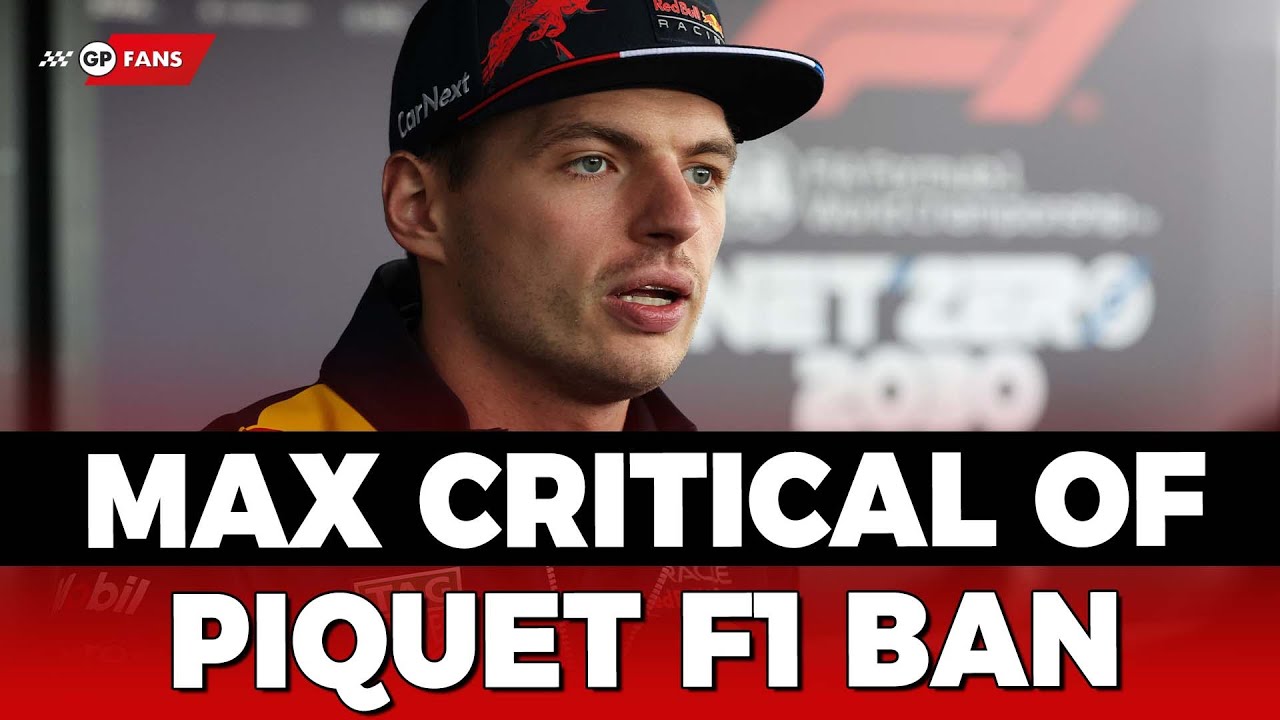 Verstappen critical of Piquet F1 ban, Hamilton to race in British GP despite jewellery saga