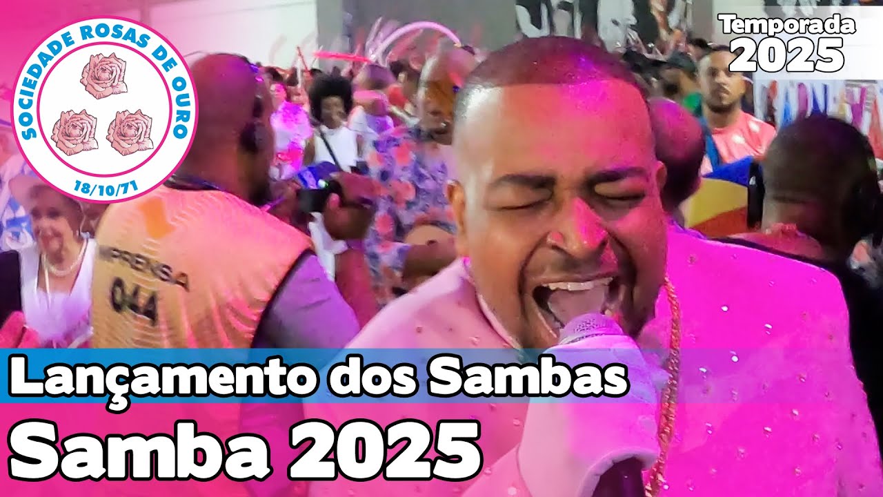 Rosas de Ouro 2025 | Lançamento dos Sambas SP 2025 ao vivo - #LDS24