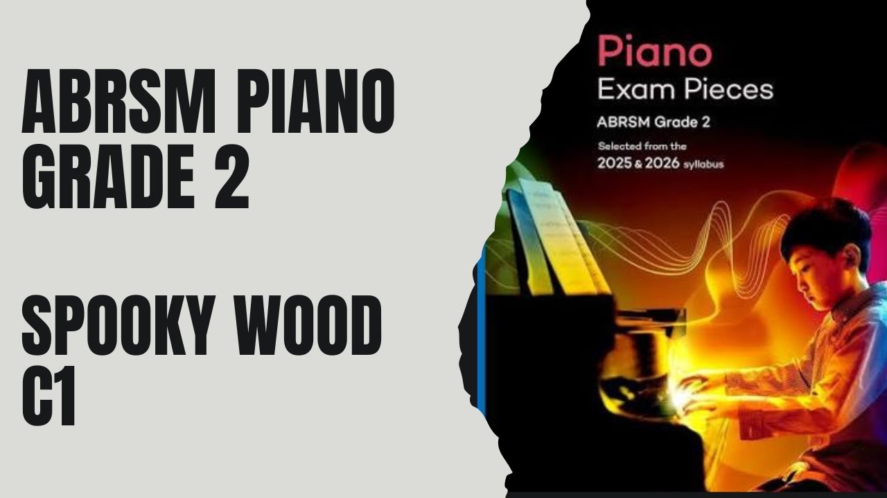 SPOOKY WOOD HOLLOW   ABRSM G2 C1