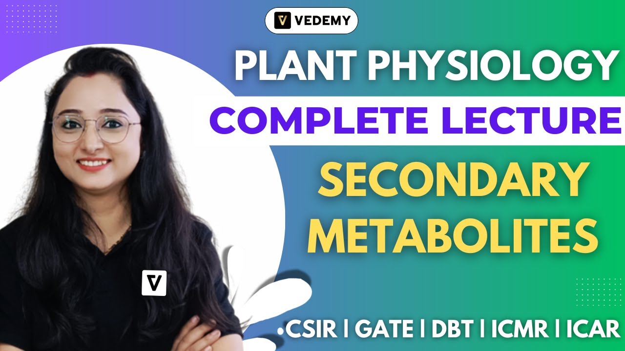 Secondary Metabolites | Plant Physiology | Complete Lecture | Jyoti Kumari | CSIR | DBT | GATE |