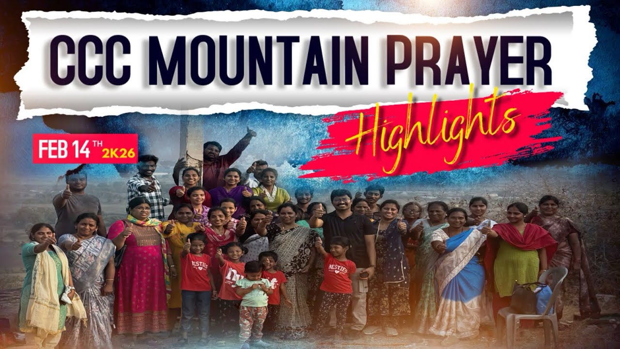 14-Feb-2026 Mountain Prayer Highlights #ccc #apostle #charismichael #prophet #manasa #telugu #prayer