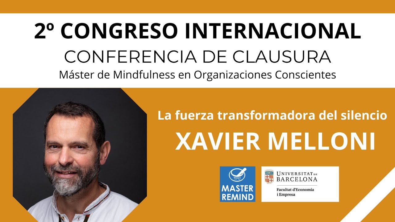 La fuerza transformadora del silencio - Xavier Melloni