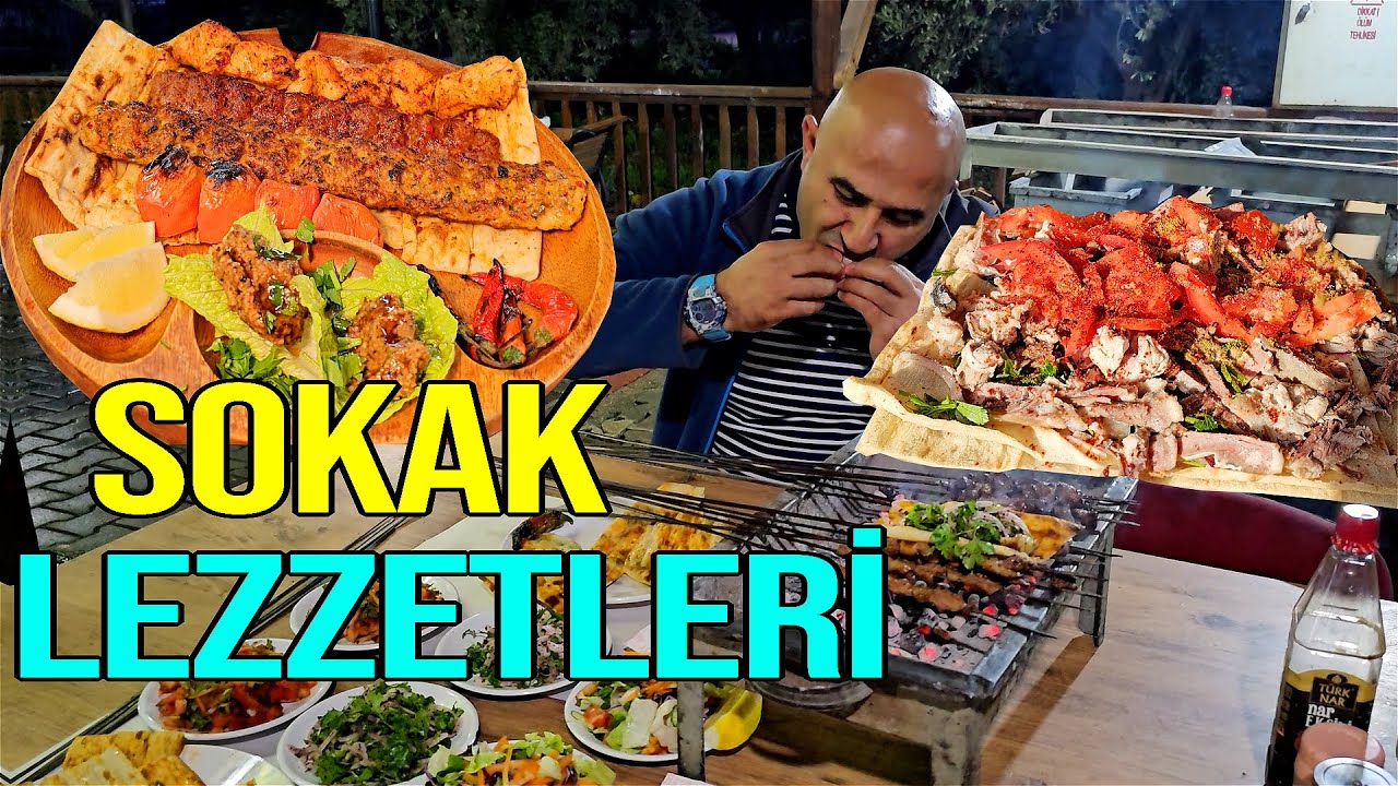 Adana Seyhan Yüreğir Sokak Lezzetlerini Denedim