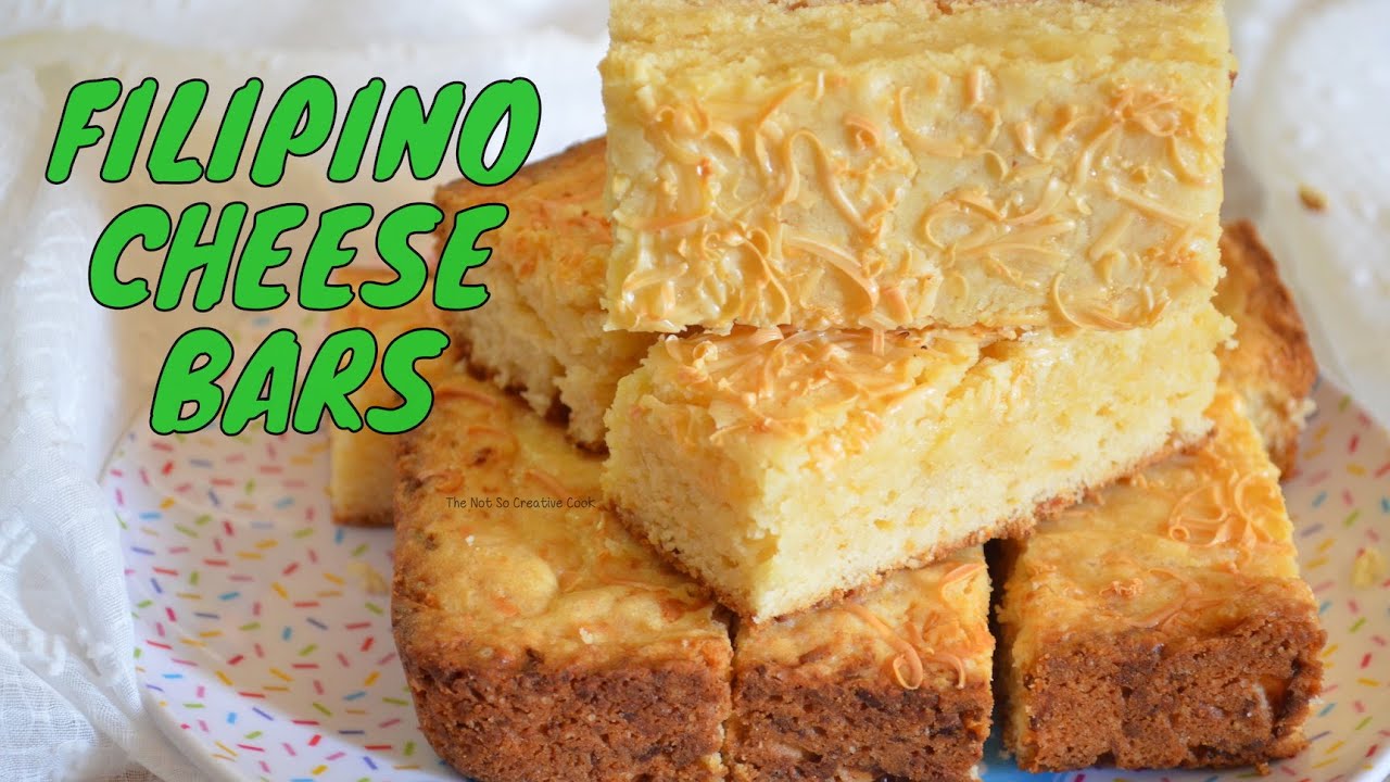 HOW TO MAKE FILIPINO CHEESE BARS (RECIPE #56)