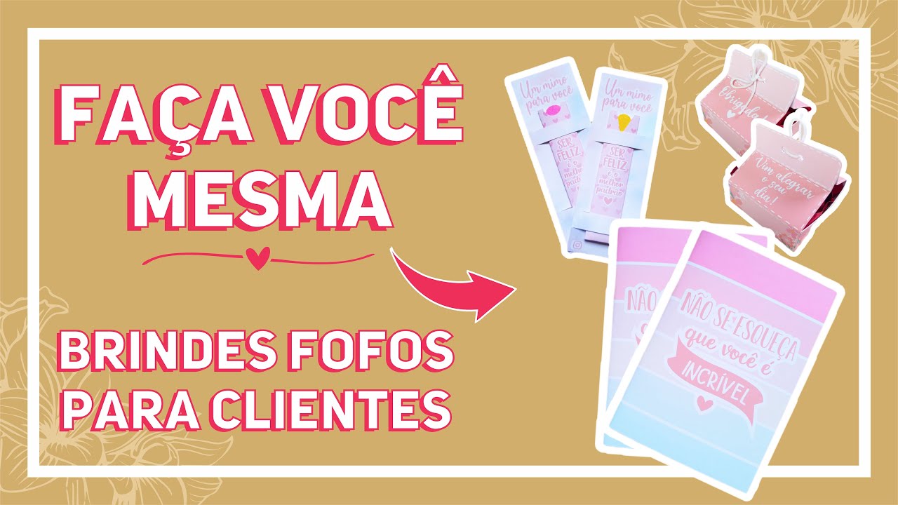 3 OPÇÕES DE BRINDES PARA LOJA (MIMOS)