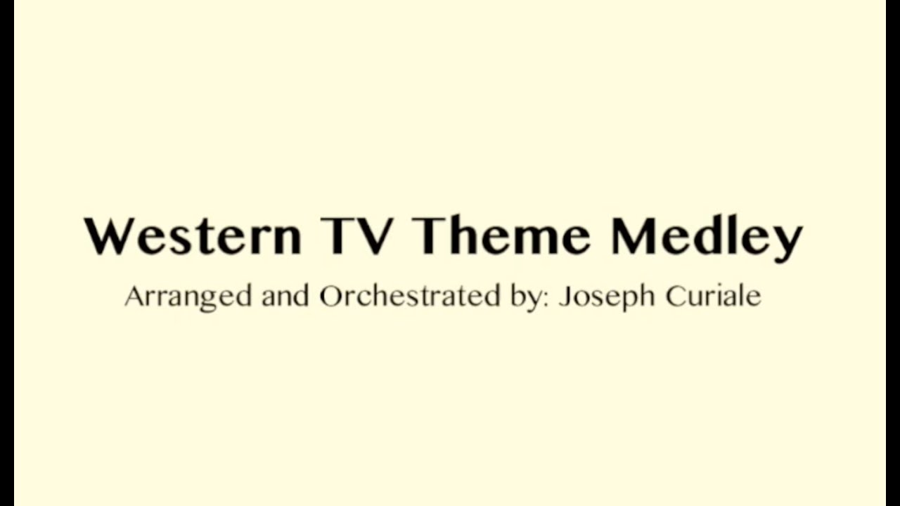Western TV Theme Medley