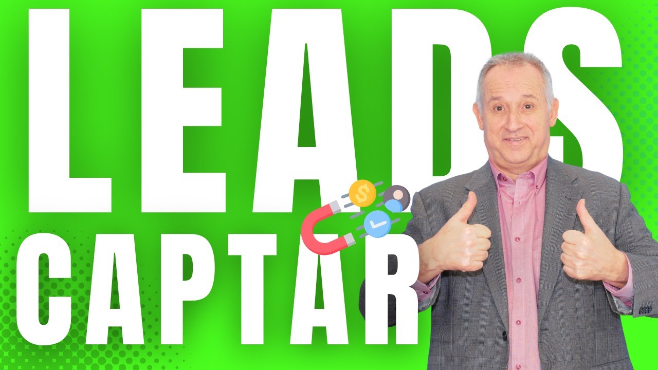C&oacute;mo Captar Leads con V&iacute;deos Inmobiliarios en YouTube 🧲