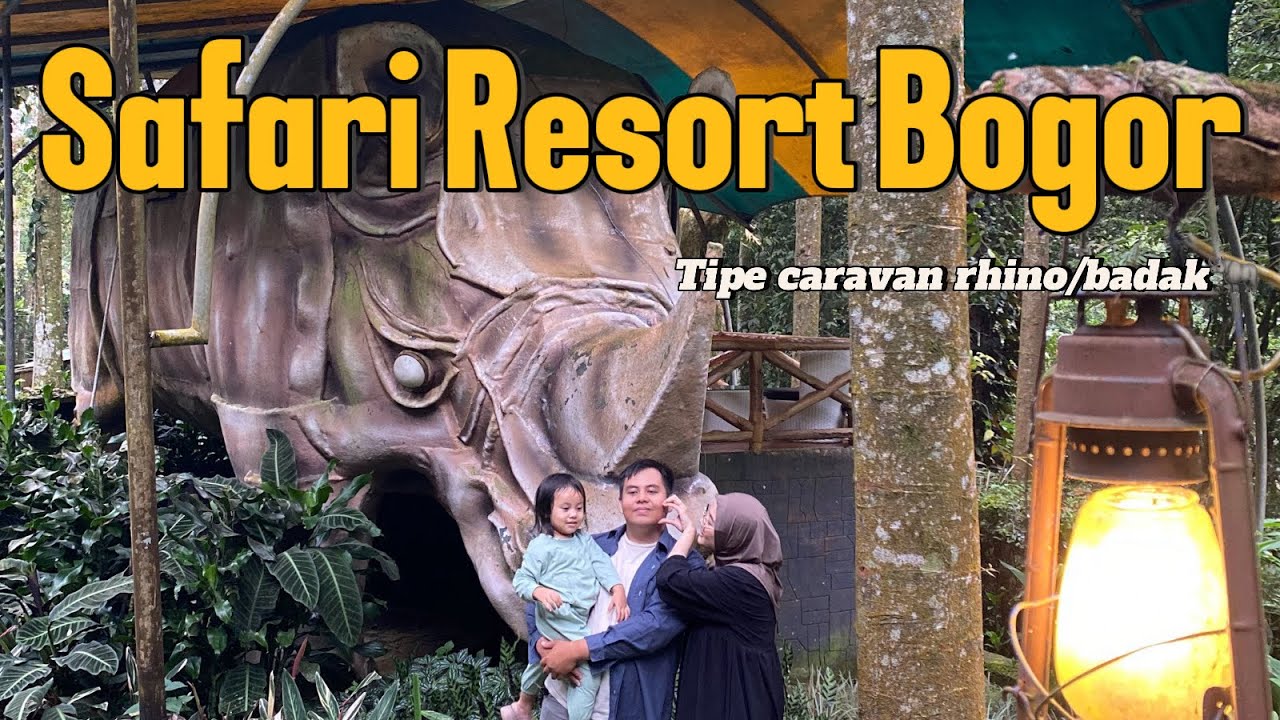REVIEW SAFARI RESORT BOGOR TIPE CARAVAN RHINO | CUMAN SATU-SATUNYA TIPE YANG ADA DI TAMAN SAFARI?😱😨😰