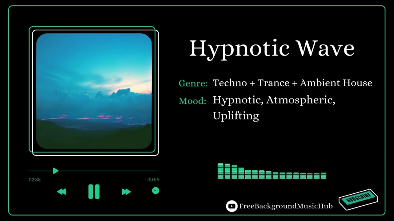 [Techno + Trance + Ambient House] Hypnotic Wave - No Copyright Background Music