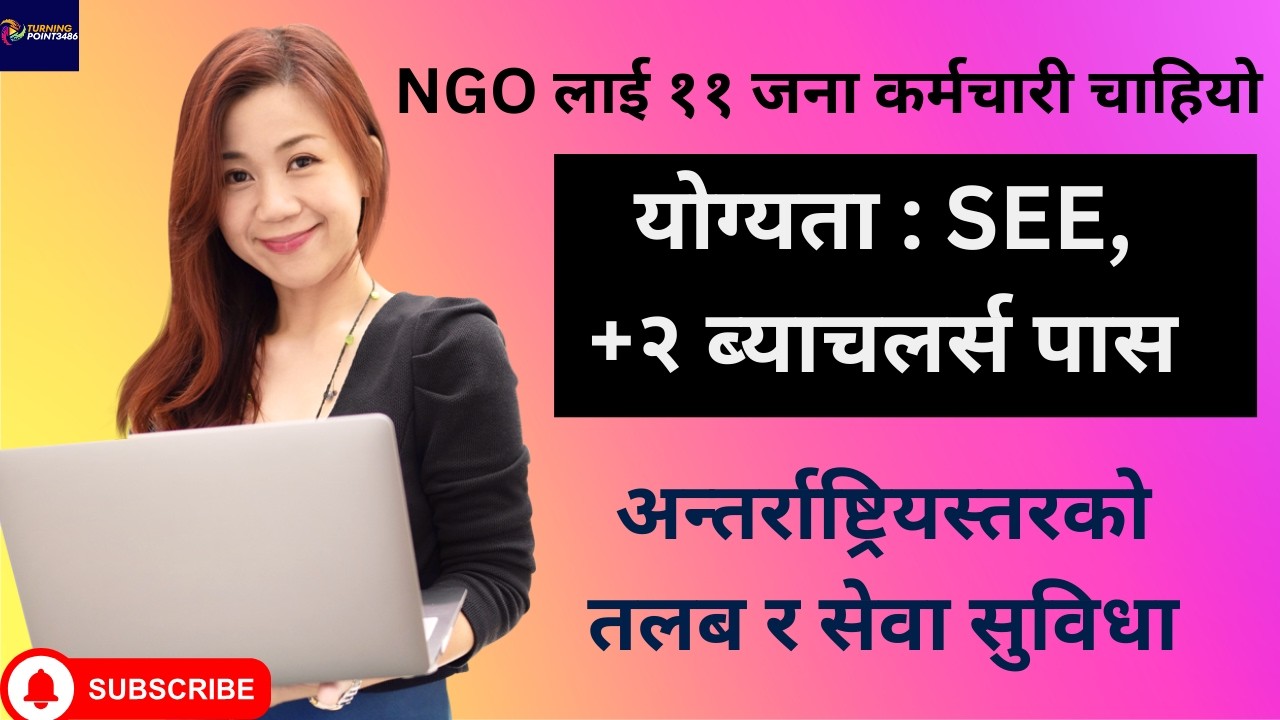 NGO Job Vacancy in Nepal | High Paying Salary NGO Jobs | NGO Job Opportunity in Nepal #turningpoint