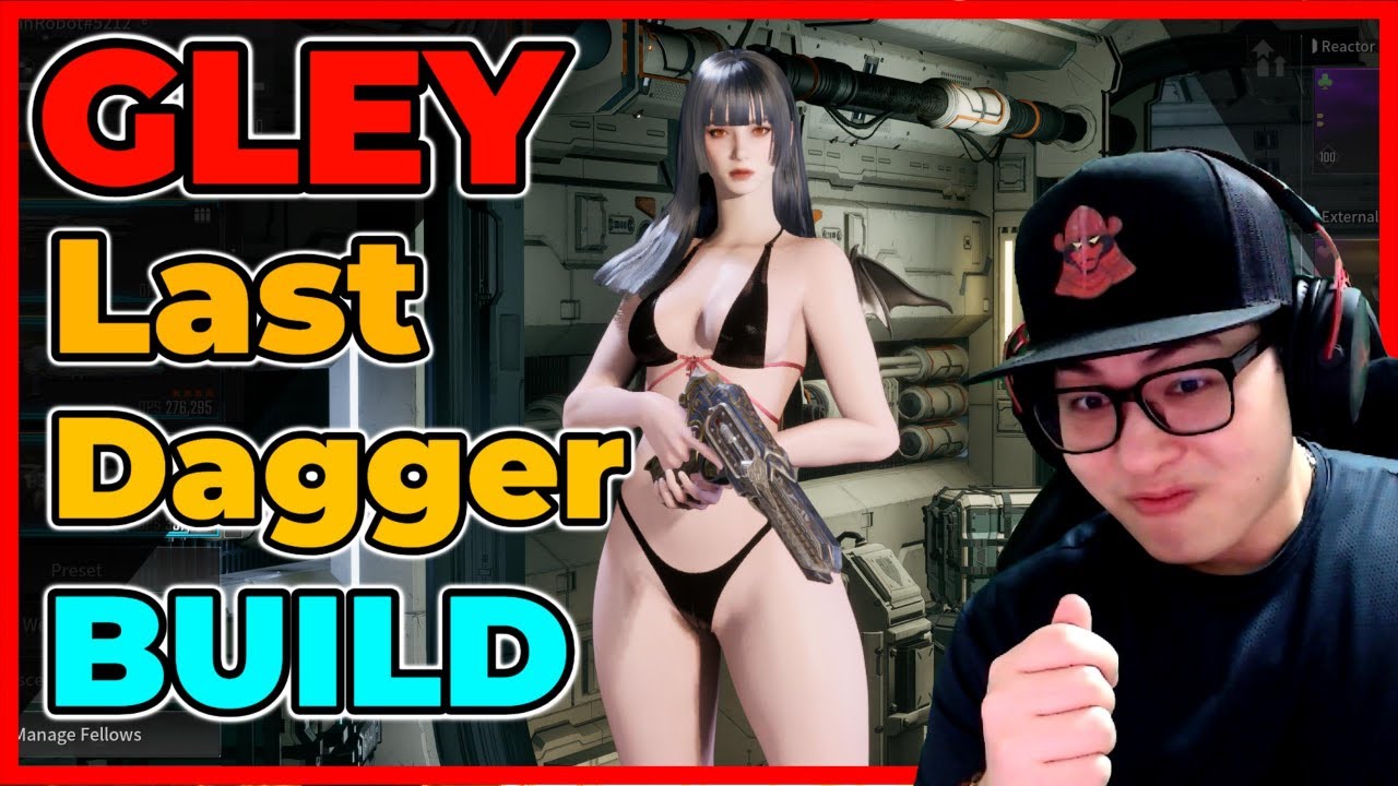 The First Descendant | Ultimate Gley & The Last Dagger Build Guide for ALL ENDGAME CONTENT