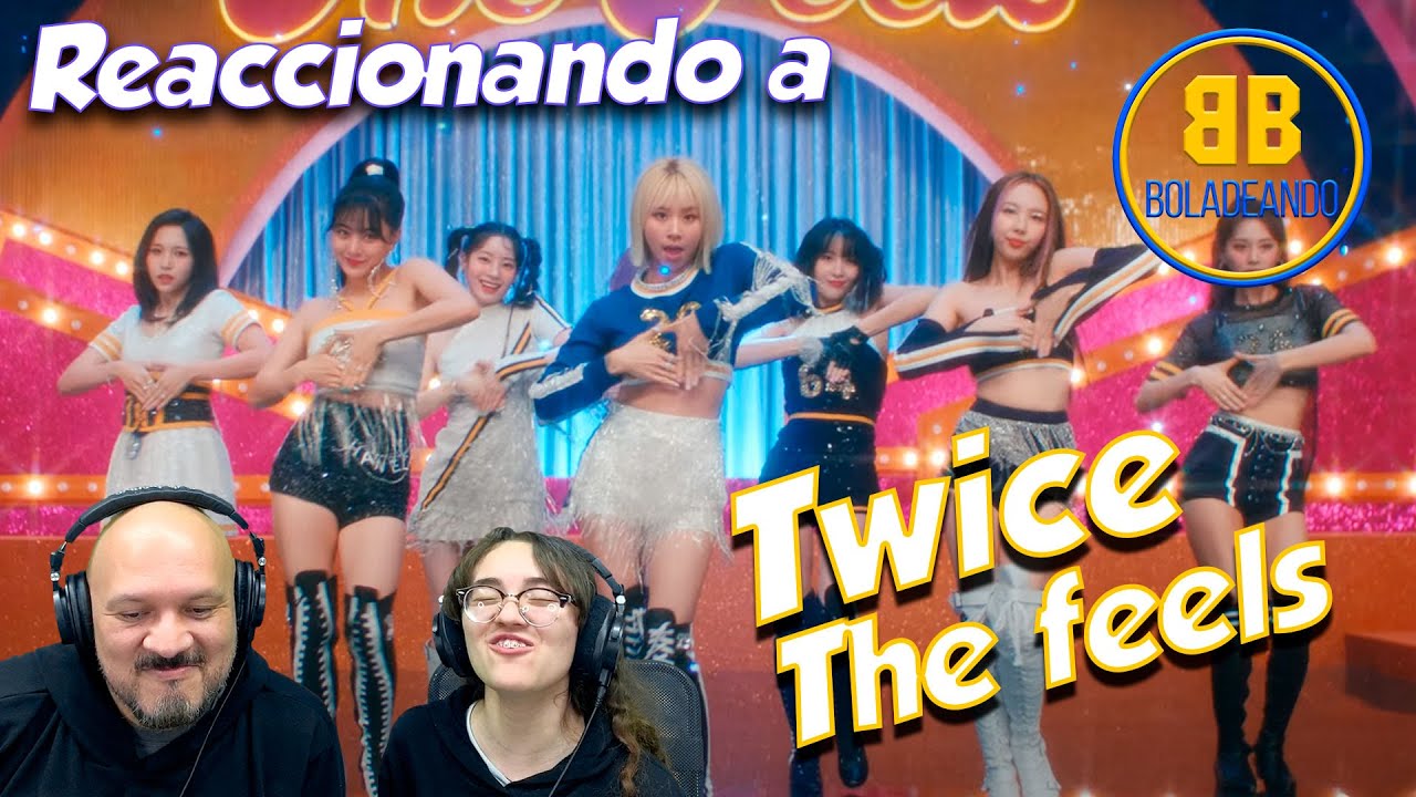 TWICE - The feels | REACCIÓN