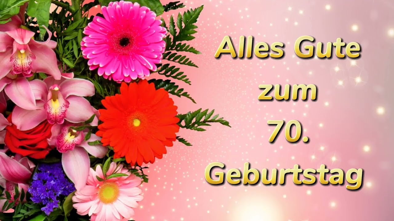 Alles Gute zum 70. Geburtstag  🎂🎈 Geburtstagsgrüße  WhatsApp
