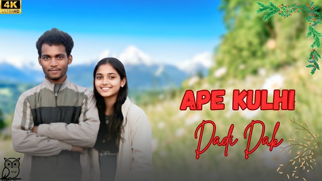 Ape Kulhi Dadi Dak ||2.0|| New santhali video 2026 || New santhali cover song 2025-26 