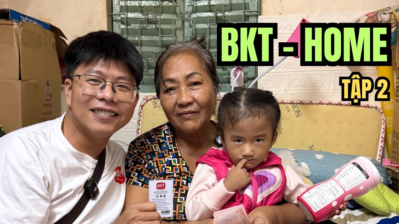 BKT - Home Tập 2: Kỳ Diệu Bé Tí Nị Suy Dinh Dưỡng Đã Biết Đi, Chính Thức Hỗ Trợ Tiền Trọ 2 Bà Cháu