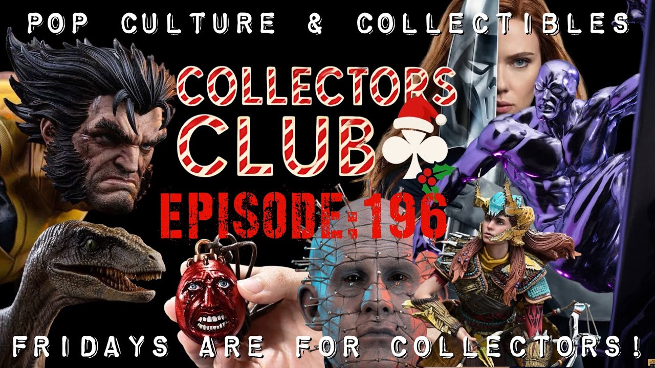 POP CULTURE & COLLECTIBLES | NEWS | COMMUNITY COLLECTIONS | COLLECTORS CLUB EP. 196