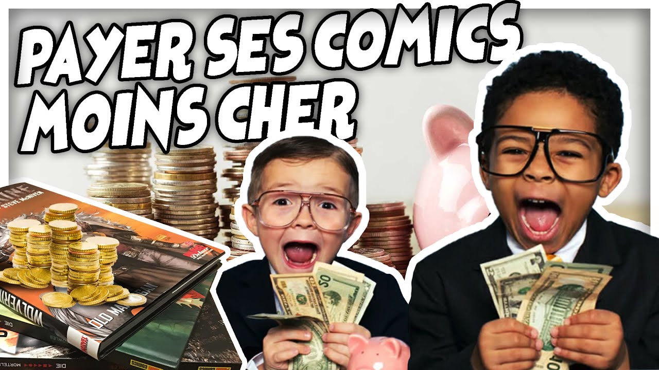 PAYER ses comics MOINS CHER