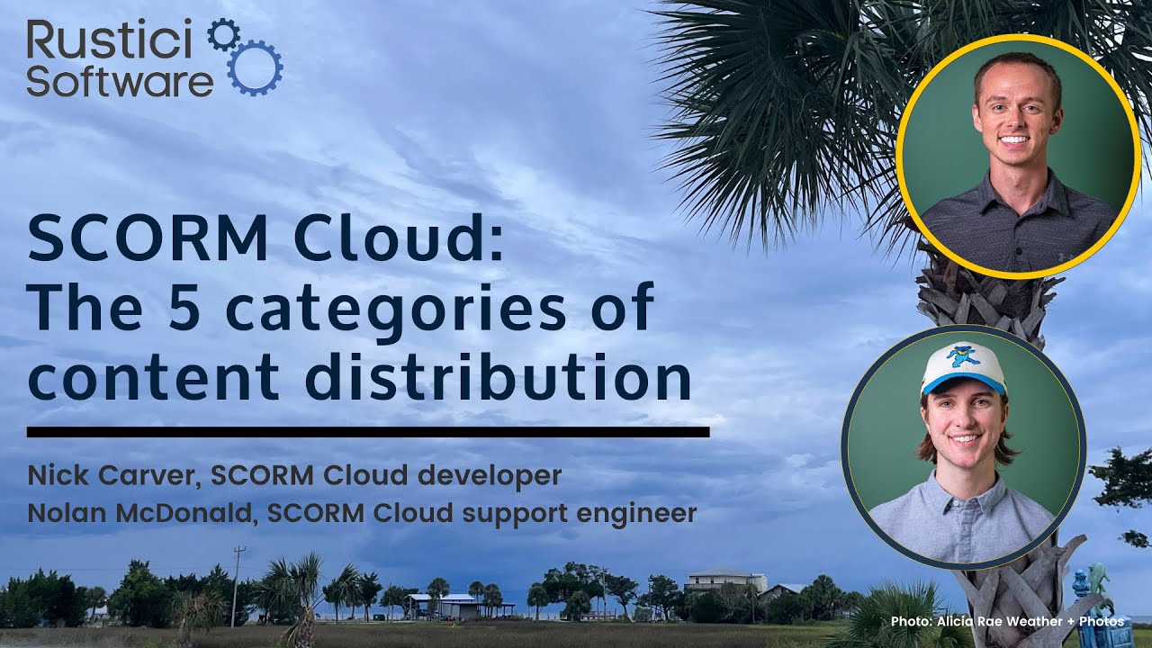 SCORM Cloud  The 5 categories of content distribution