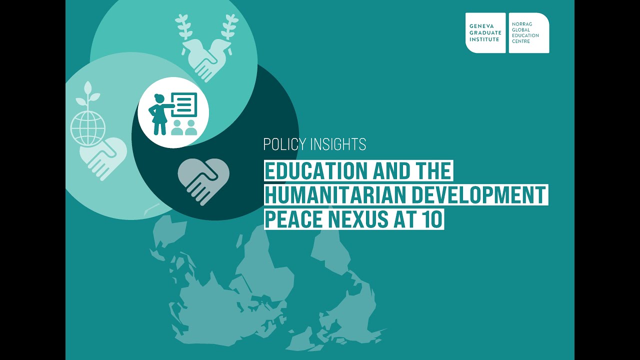 Education and the Humanitarian-Development-Peace Nexus at 10