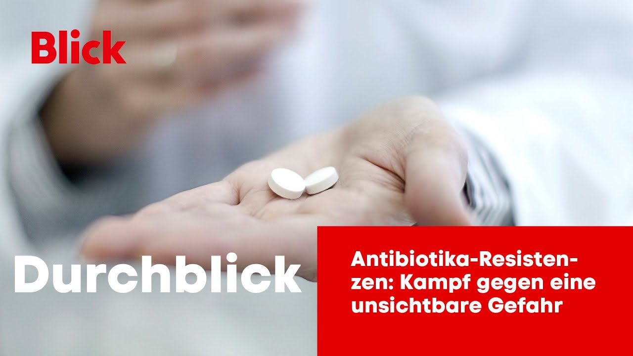 Antibiotika-Resistenzen: Kampf gegen eine unsichtbare Gefahr