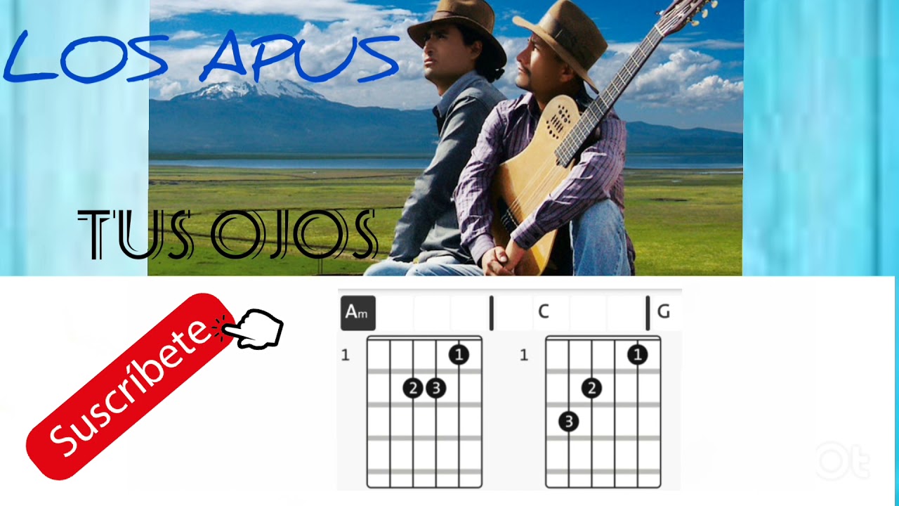 Los Apus - Tus ojos (acordes guitarra)