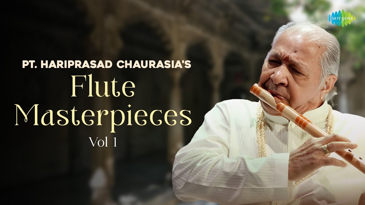 Pt. Hariprasad Chaurasia's Flute Masterpieces Vol 1 | Flute Music | Hindustani Classical Music