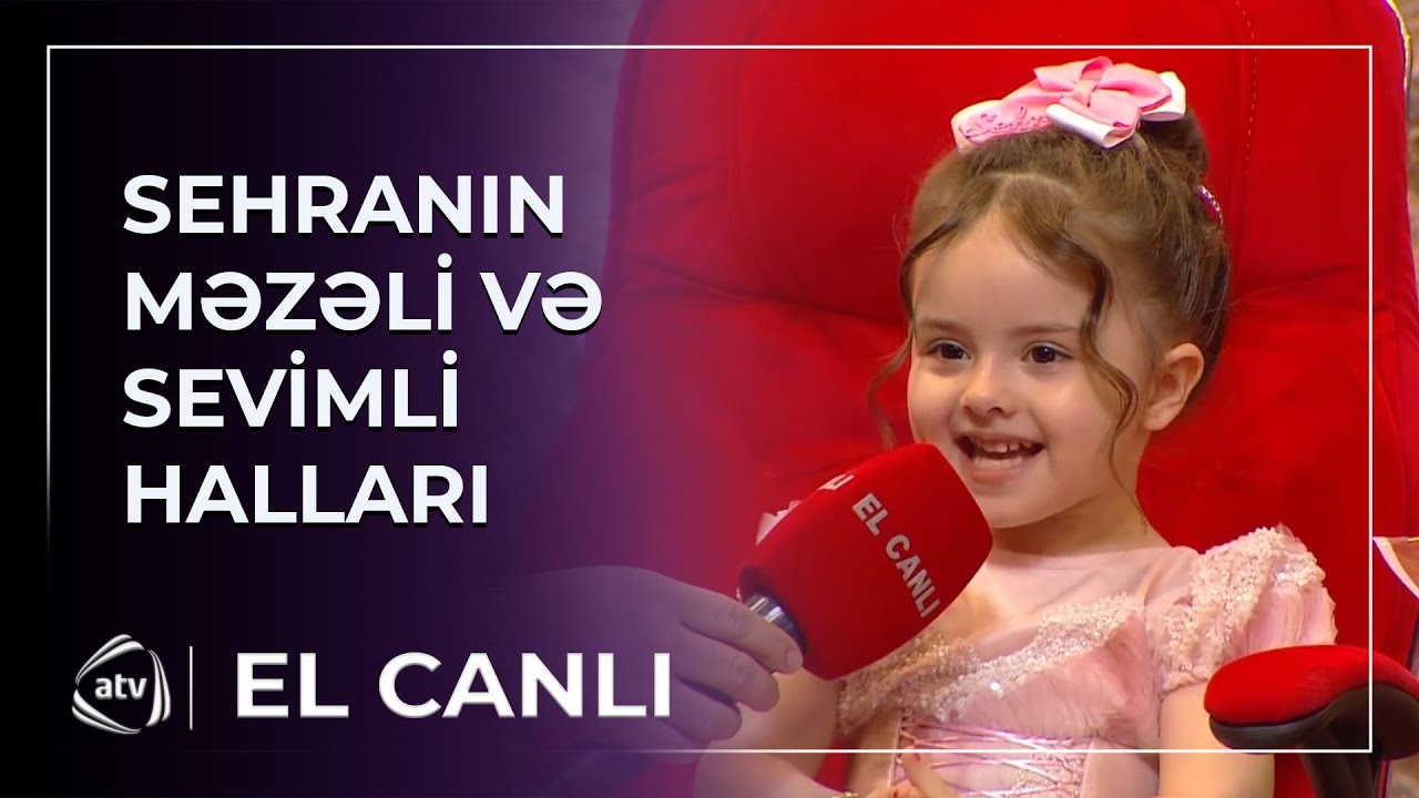 Şeir deyən 4 yaşlı Sehranın sevimli və məzəli halları / El Canlı
