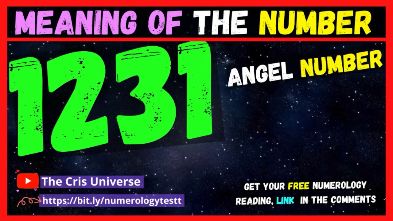🔥❤️ 1231 Angel Number Meaning - Meaning and Significance of seeing the Angel Number 1231 - 1231