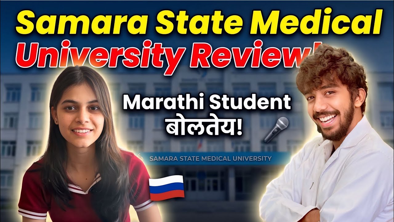 Samara State Medical University Review 🇷🇺 | MBBS in Russia 
