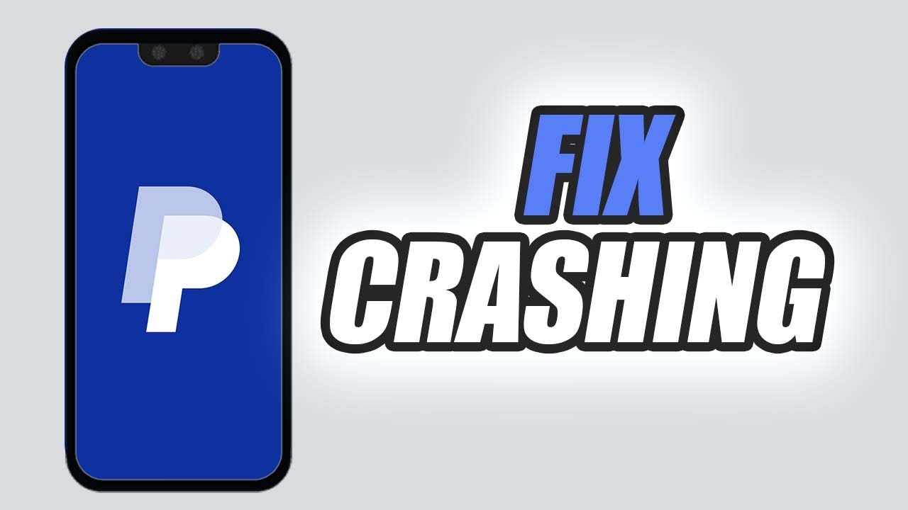 How To Fix PayPal App Crashing | Easy & Quick