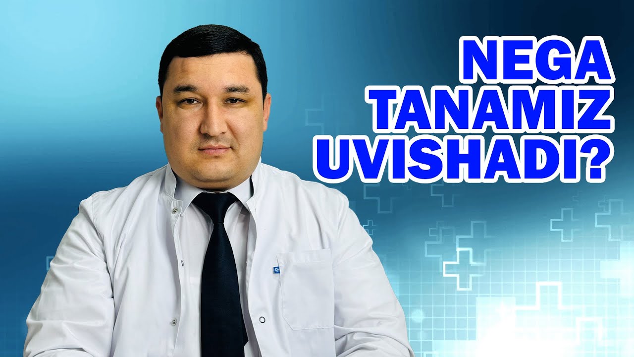 Tanadamizda nega uvishishlar bo&rsquo;ladi? Sabablari va davolash