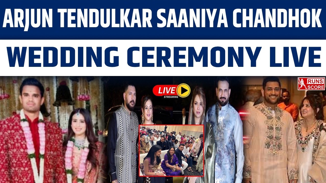 Arjun Tendulkar and Saaniya Chandhok’s Wedding Ceremony Live | MS Dhoni | Jay Shah | Suresh Raina