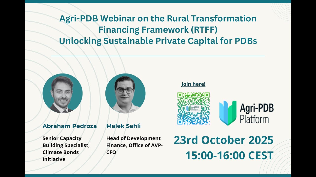 Webinar: Rural Transformation Financing Framework: Unlocking Sustainable Private Capital for PDBs